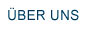 Ueber uns